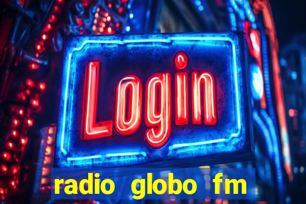 radio globo fm 90.1 salvador bahia